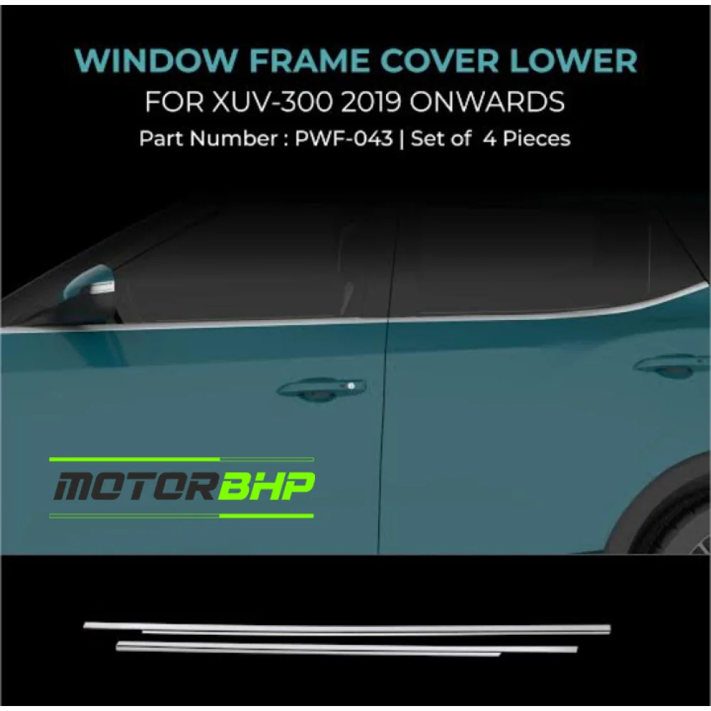 Mahindra XUV300 Accessories Buy Mahindra XUV300 Lower Window